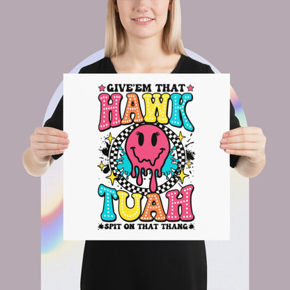 Hawk Tuah™ Basic Fun Poster