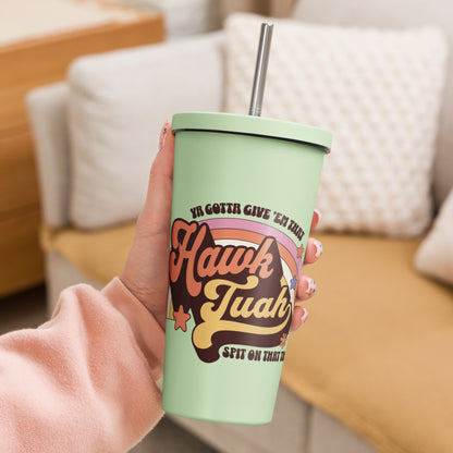 Hawk Tuah™Insulated tumbler with a straw