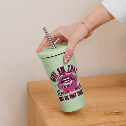 Hawk Tuah™ Insulated tumbler with a straw