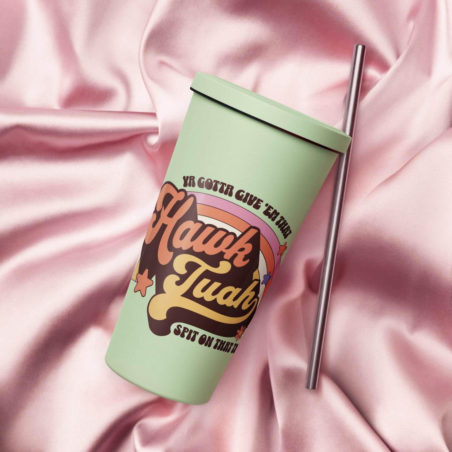 Hawk Tuah™ Insulated tumbler with a straw