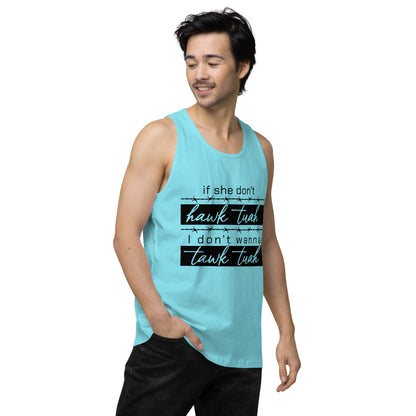 Tawk Tuah Men’s premium tank top