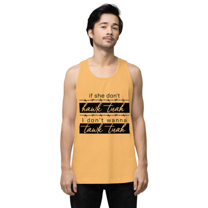 Tawk Tuah Men’s premium tank top