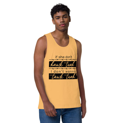 Tawk Tuah Men’s premium tank top