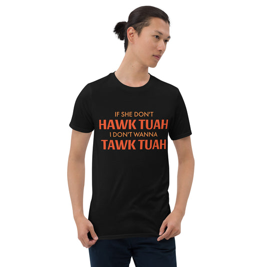 Hawk Tuah™ Short-Sleeve Unisex T-Shirt