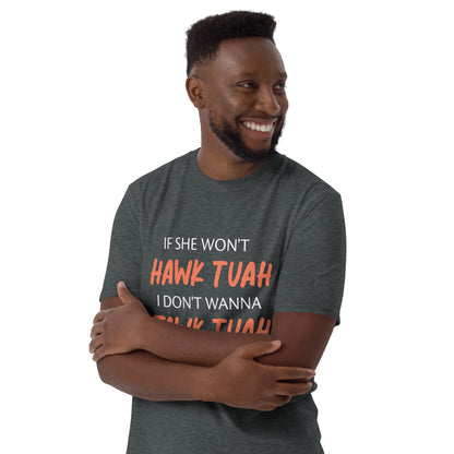 Hawk Tuah™ Short-Sleeve Unisex T-Shirt