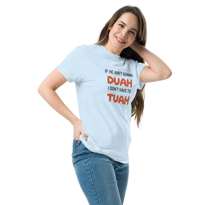 Duah Tuah Women's classic tee