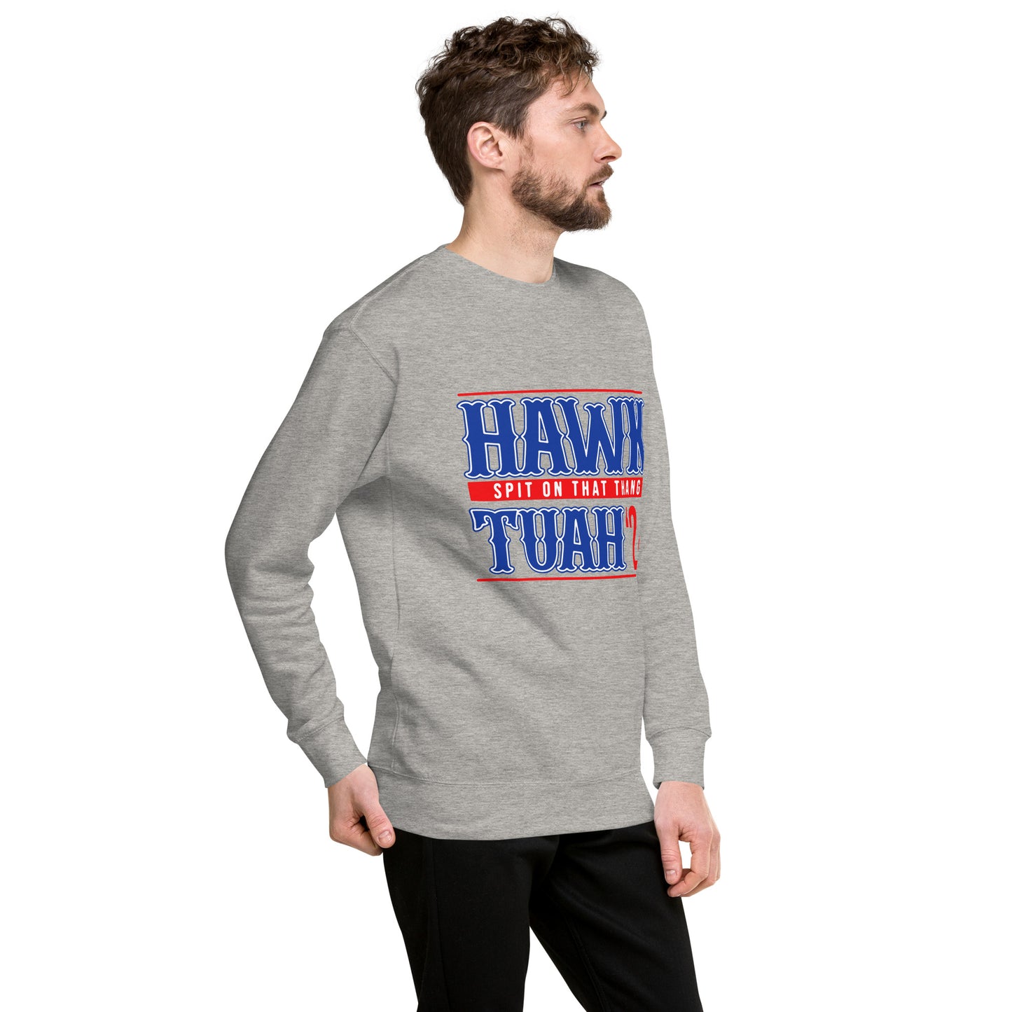 Hawk Tuah™ Unisex Premium Sweatshirt