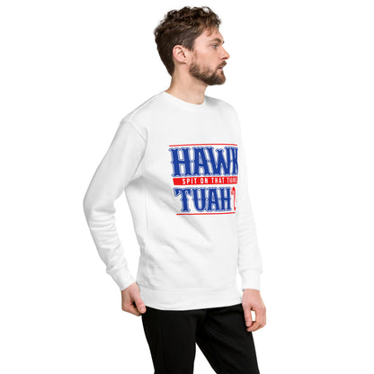 Hawk Tuah™ Unisex Premium Sweatshirt