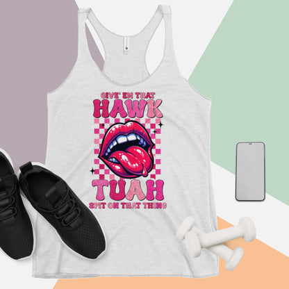 Hawk Tuah™ Women's Racerback Tank